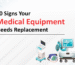 Indicators of Medical Equipment Wear and Replacement | M92 Equipment & Enterprises