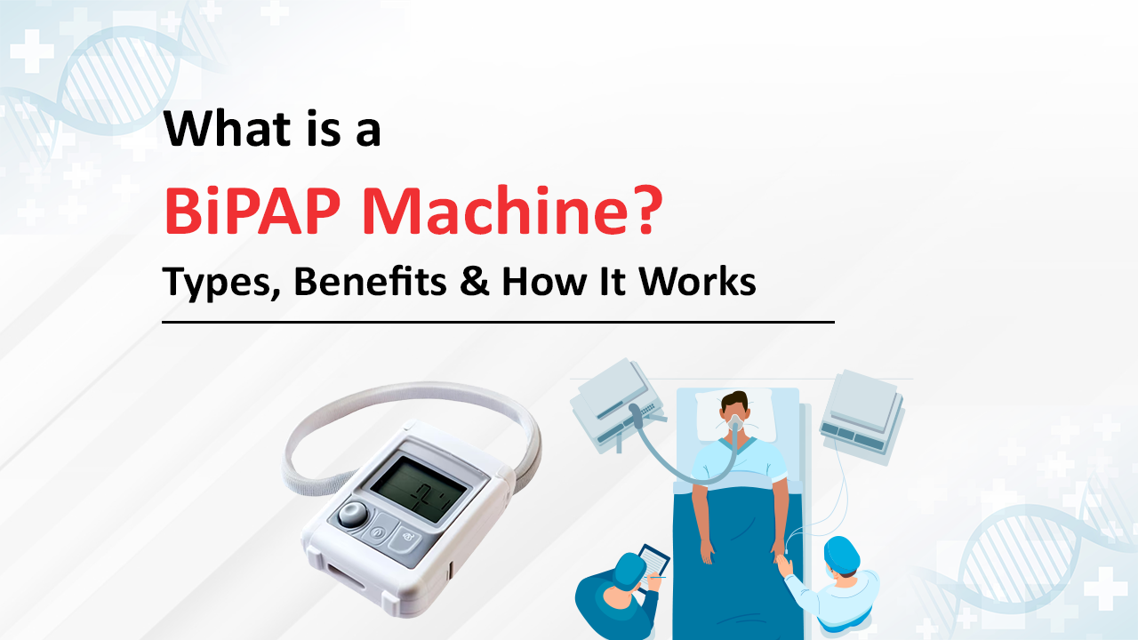 BiPAP Machine Explained: Types, Benefits & Functionality | M92 Equipment & Enterprises